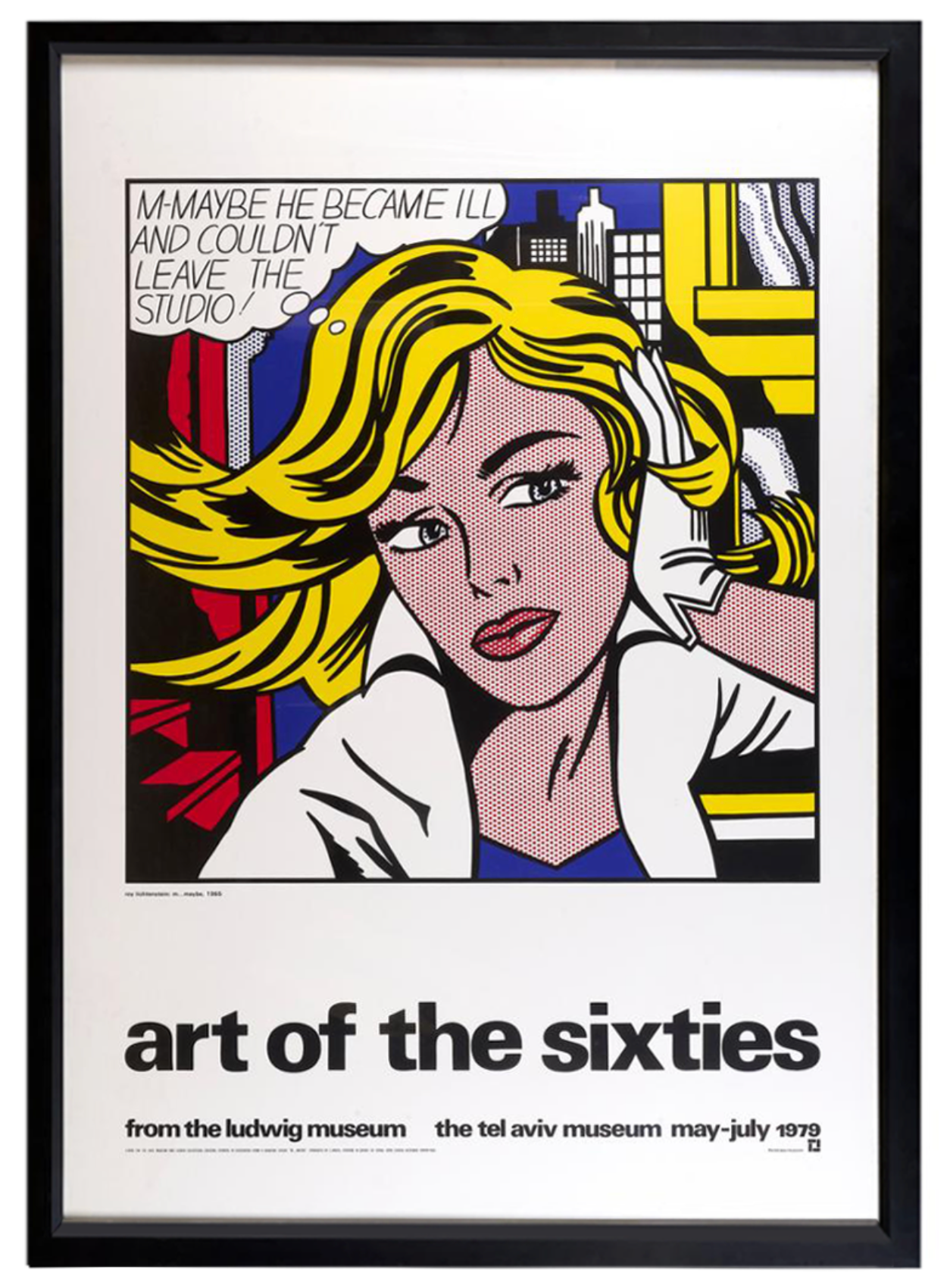 P01 - Art Exhibit Poster (framed) for Roy Lichtenstein "Art of the Sixties"  at the Tel Aviv Museum, 1979